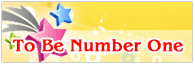 To Be Number One